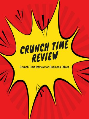 cover image of Crunch Time Review for Business Ethics